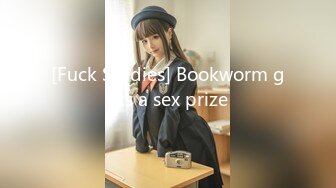 [Fuck Studies] Bookworm gets a sex prize