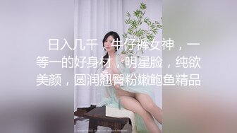 2/2最新 小江疏影大奶子肥美水多性感好身材宅男女神陪你发骚VIP1196