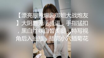 绵阳妹子后入后口交吃鸡巴，微露脸。