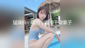 【新速片遞】 高颜值黑丝伪娘 好多水 啊啊操死你好爽好舒服 比女人还女人 大号飞机杯紫薇表情好妩媚 乘热自产自销尝尝鲜 