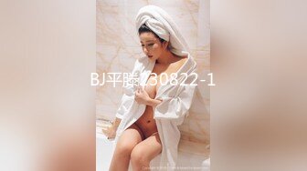 骚女自慰-翘臀-屁眼-健身-女仆-大鸡巴-少女-真实