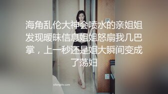 云盘高质露脸泄密！师范大学校花女神级小姐姐【高楠楠】被斯文眼镜男征服，对着镜子边口边拍，各种性爱视图流出