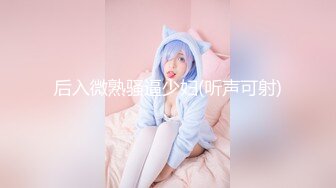 STP22119 最新超火香港网红极品美少女 HongKongDoll  新作深林秘境前篇-0 她的妄想 幻想自慰痉挛高潮迭起