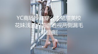  淫荡女友养成小小菠萝 5.20小伙爆艹甜妹可爱女友 淫荡蜜穴白浆