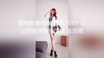 XSJ016.孟若羽.淫女与野兽.兽与爱没有奇迹只有唯一.性视界传媒