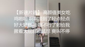 样貌清纯的女友特爱吃肉棒,柔韧腰肢淫臀全自动榨汁