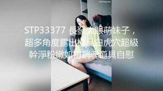  约啪娇嫩女生 短裙白嫩大长腿 萌萌青涩面孔心动啊 抱紧亲吻揉捏挑逗喘息