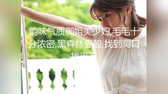 最新流出FC2-PPV系列风情万种31岁人妻美少妇约炮性感无毛B爱液超多还没搞就已经水汪汪了无套内射呻吟声超赞