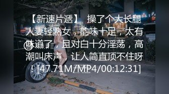  熟女人妻 别害羞放松兄弟悠着点她很久没有做了 宝贝看一下逼逼别挡着我不拍脸