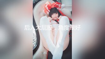 【新片速遞】  【萝莉女神❤️超颜反差】精选10套高颜值美女生活淫乱私拍甄选⑤反差出轨美乳人妻被操晕厥 全裸一字马尿尿 展示骚穴 